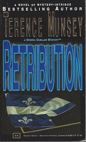 Imagen del vendedor de Retribution, A Monika Queller Mystery **signed** a la venta por BYTOWN BOOKERY