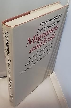 Immagine del venditore per Psychoanalytic Perspectives on Migration and Exile. Translated from the Spanish by Nancy Festinger. Foreword by Otto F. Kernberg. venduto da Addyman Books