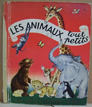 Imagen del vendedor de Les Animaux tout petits. Illustrations D'Adele Werber. a la venta por Addyman Books