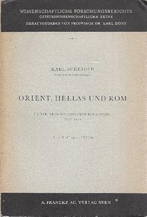 Imagen del vendedor de Orient, Hellas und Rom in der archologischen Forschung seit 1939. a la venta por Antiquariat Lcke, Einzelunternehmung