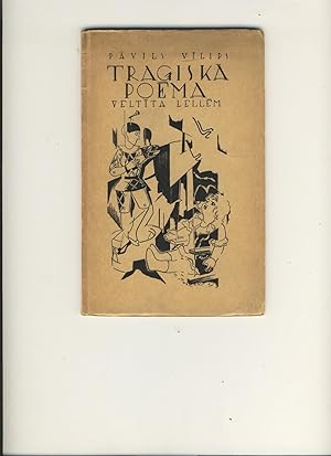 Imagen del vendedor de Tragiska poema. Veltita lellem. a la venta por Michael Fagan Fine Art & Rare Books