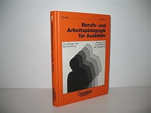 Imagen del vendedor de Berufs- und Arbeitspdagogik fr Ausbilder: Band 1. Grundfragen der Berufsbildung; Planung und Durchfhrung der Ausbildung. a la venta por buecheria, Einzelunternehmen