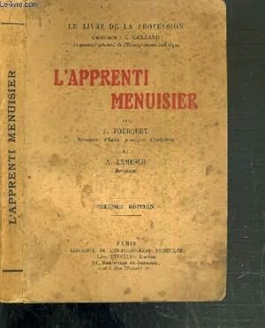 Seller image for L'APPRENTI MENUISIER / LE LIVRE DE LA PROFESSION - 6me EDITION. for sale by Le-Livre
