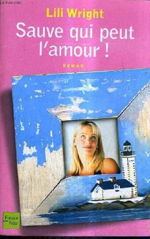 Bild des Verkufers fr SAUVE QUI PEUT L'AMOUR !. zum Verkauf von Le-Livre