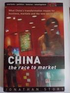 Image du vendeur pour China: the Race to Market mis en vente par Librera Ofisierra