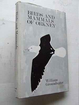 Imagen del vendedor de Birds and Mammals of Orkney a la venta por McLaren Books Ltd., ABA(associate), PBFA