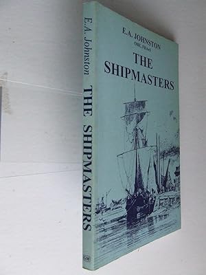 Imagen del vendedor de The Shipmasters a la venta por McLaren Books Ltd., ABA(associate), PBFA