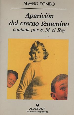 Imagen del vendedor de APARICION DEL ETERNO FEMENINO CONTADA POR S.M. EL REY- a la venta por Librera Hijazo