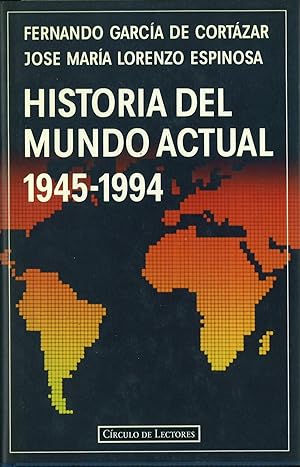 Bild des Verkufers fr HISTORIA DEL MUNDO ACTUAL ( 1945 - 1994 ) Exlibris de anterior propietario zum Verkauf von Librera Hijazo