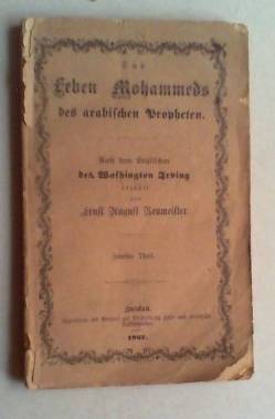 Das Leben Mohammeds, des arabischen Propheten. Nach dem Englischen des Washington Irving erzählt....