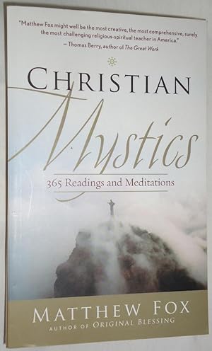 Christian Mystics - 365 Readings and Meditations