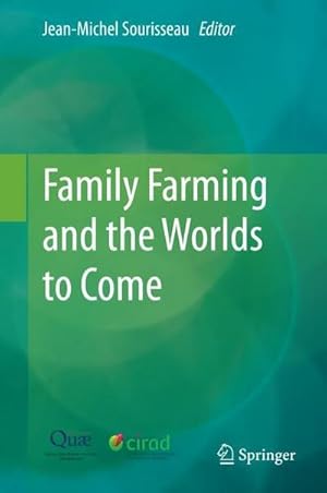 Seller image for Family Farming and the Worlds to Come for sale by AHA-BUCH GmbH