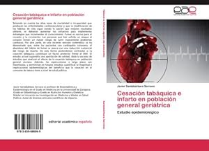 Immagine del venditore per Cesacin tabquica e infarto en poblacin general geritrica : Estudio epidemiolgico venduto da AHA-BUCH GmbH