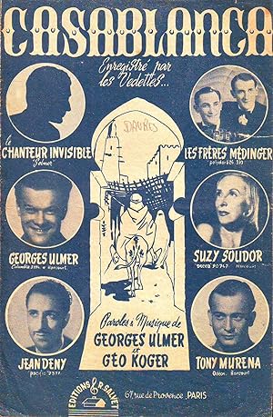 Casablanca : Paroles et Musique De Georges Ulmer et Géo Koger - Enregistré Par Les Vedettes, Le C...