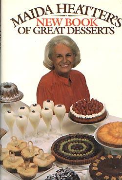 Maida Heatter's New Book of Great Desserts