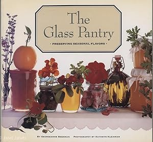 Bild des Verkufers fr The Glass Pantry: Preserving Seasonal Flavors zum Verkauf von cookbookjj