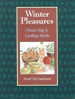 Winter Pleasures: Preserving and Cooking Herbs