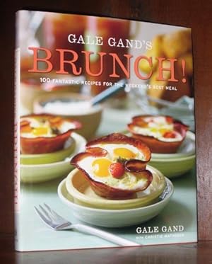 Seller image for Gale Gand's Brunch!: 100 Fantastic Recipes for the Weekend's Best Meal: A Cookbook for sale by cookbookjj