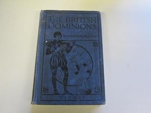 Bild des Verkufers fr The British Dominions Beyond the Seas zum Verkauf von Goldstone Rare Books