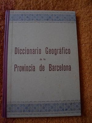 DICCIONARIO GEOGRÁFICO ESCOLAR DE LA PROVINCIA DE BARCELONA