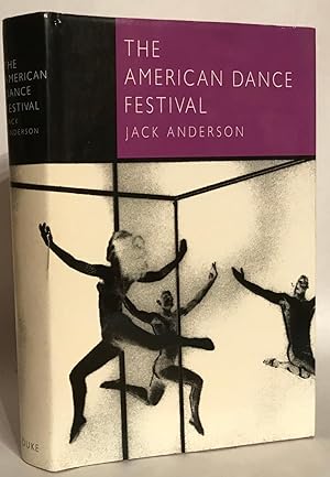 Imagen del vendedor de The American Dance Festival. a la venta por Thomas Dorn, ABAA