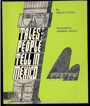 TALES THE PEOPLE TELL IN MEXICO