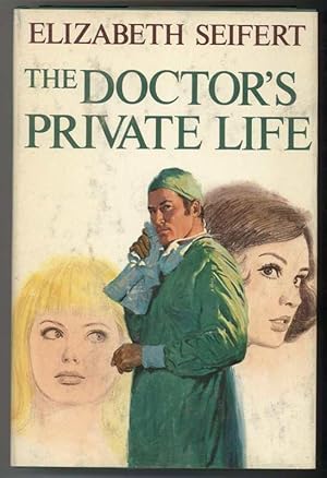 Seller image for THE DOCTOR'S PRIVATE LIFE for sale by Windy Hill Books