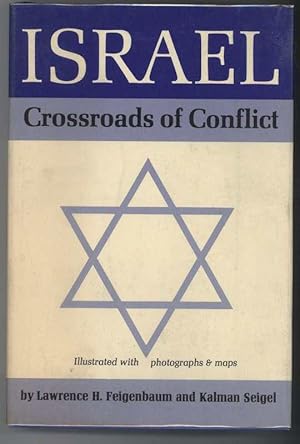 Seller image for ISRAEL: CROSSROADS OF CONFLICT for sale by Windy Hill Books