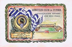 HERCULES CLUB DE FUTBOL - Inauguración Estadio José Rico Pérez - Colocación Primera piedra 26 May...