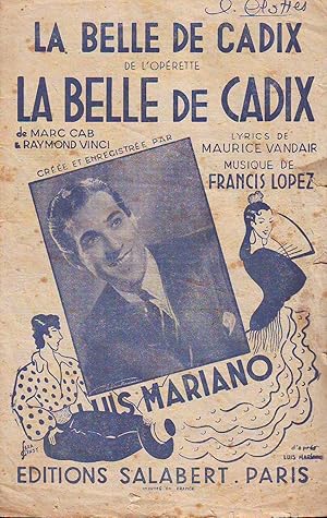 La Belle De Cadix - De L'opérette La Belle De Cadix : De Marc Cab, Raymond Vinci, Créée et Enregi...