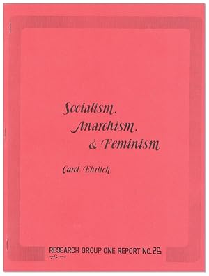 Socialism, Anarchism, and Feminism