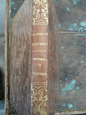 Panorama Universal. Historia De La TARTARIA, Por Luis Dubeux y Historia De La PATAGONIA, TIERRA D...