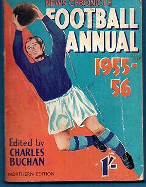 Imagen del vendedor de News Chronicle Football Annual 1955-56. Northern Edition. a la venta por SEVERNBOOKS