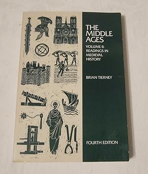 The Middle Ages, Volume II: Readings in Medieval History