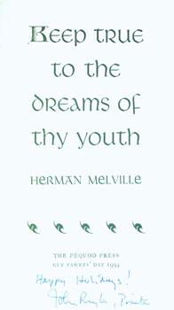 Seller image for Keep true to the dreams of thy youth. - Herman Melville. for sale by Wittenborn Art Books