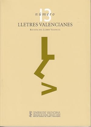 Seller image for LLETRES VALENCIANES N 13 (Recuperar la memria, incitar al pensament; Reportatge: Llibreria Patagnia) for sale by Librera Vobiscum