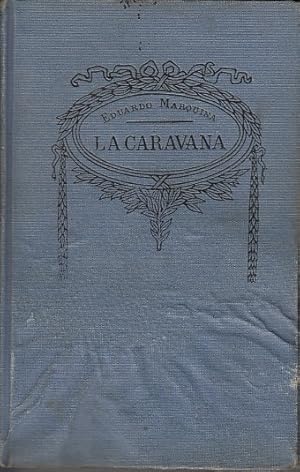 Seller image for LA CARAVANA for sale by Librera Vobiscum