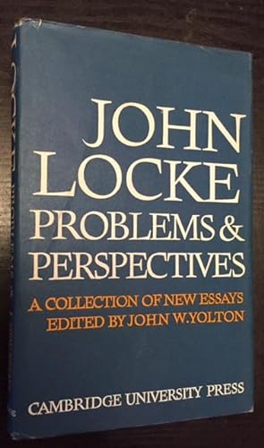 John Locke Problems and Perspectives a Collection of New Essays
