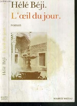 Seller image for L'OEIL DU JOUR for sale by Le-Livre