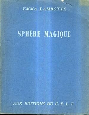 Imagen del vendedor de SPHERE MAGIQUE. a la venta por Le-Livre