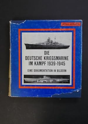 Bild des Verkufers fr Die deutsche Kriegsmarine im Kampf 1939 - 1945. Eine Dokumentation in Bildern zum Verkauf von Antiquariat Strter