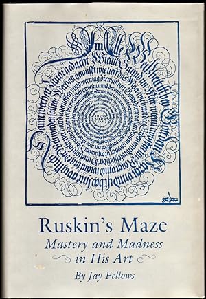 Bild des Verkufers fr Ruskin's Maze: Mastery and Madness in His Art zum Verkauf von Kenneth Mallory Bookseller ABAA