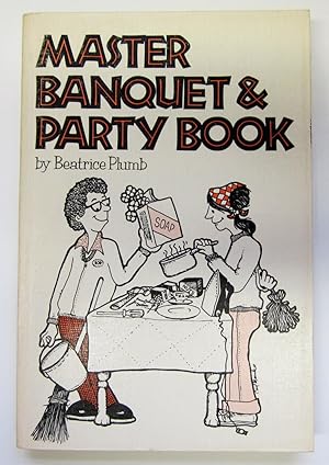 Imagen del vendedor de Master Banquet & Party Book a la venta por Book Nook