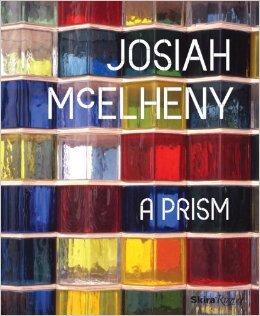 Seller image for Josiah Mcelheny : a Prism for sale by Mahler Books