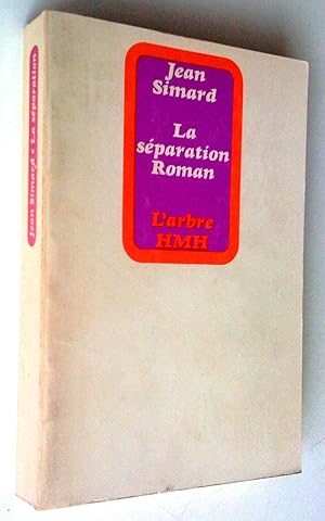 Seller image for La sparation. Roman for sale by Claudine Bouvier