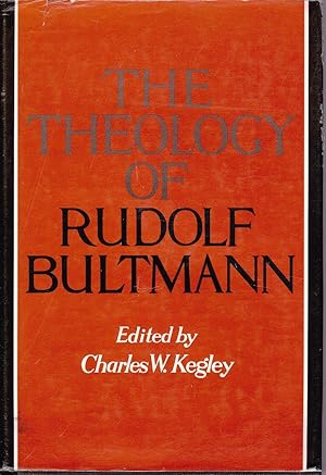 The Theology of Rudolf Bultmann.