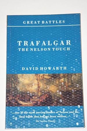 Trafalgar - The Nelson Touch