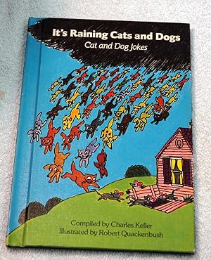 Imagen del vendedor de It's Raining Cats and Dogs: Cat and Dog Jokes a la venta por Preferred Books