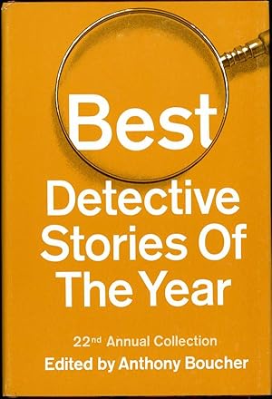 BEST DETECTIVE STORIES OF THE YEAR: 22nd ANNUAL COLLECTION