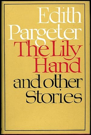 THE LILY HAND: AND OTHER STORIES